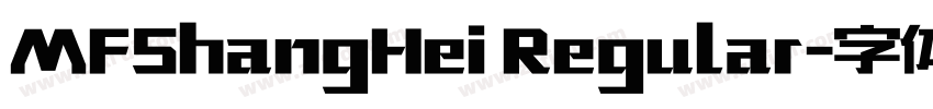 MFShangHei Regular字体转换